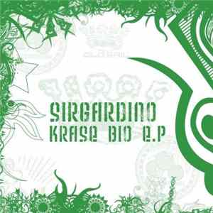Sirgardino - Krase Bio E.P mp3
