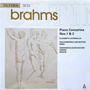 Johannes Brahms - Piano Concertos Nos. 1 & 2 mp3