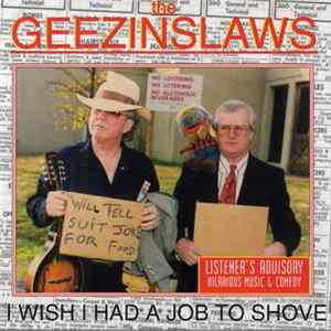 The Geezinslaws - I Wish I Had A Job To Shove mp3