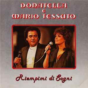 Donatella & Mario Tessuto - Riempimi Di Sogni mp3