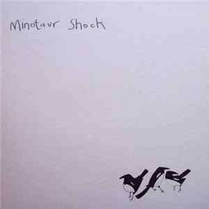 Minotaur Shock - Chiff-Chaffs & Willow Warblers mp3