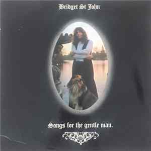 Bridget St. John - Songs For The Gentle Man mp3