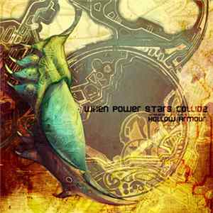 When Power Stars Collide - Hollow Armour mp3