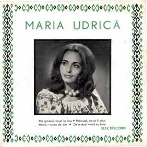 Maria Udrică - Mă Gîndesc Ionel La Tine mp3