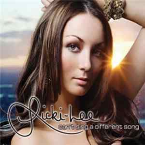 Ricki-Lee - Can't Sing A Different Song mp3