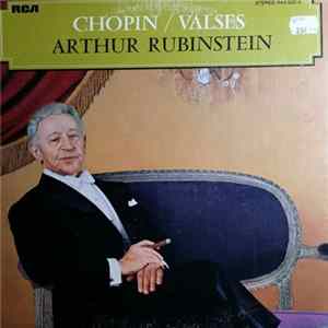 Chopin, Arthur Rubinstein - Valses mp3