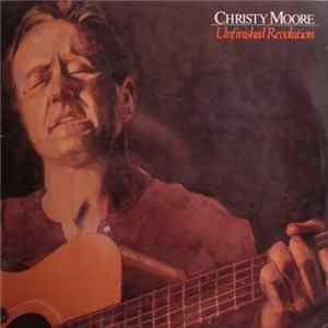 Christy Moore - Unfinished Revolution mp3
