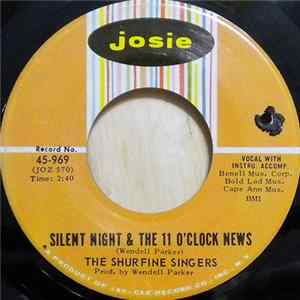 The Shurfine Singers - Silent Night & The 11 O'clock News / Go Tell It On The Mountain mp3