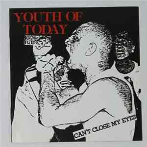 Youth Of Today - Can't Close My Eyes mp3