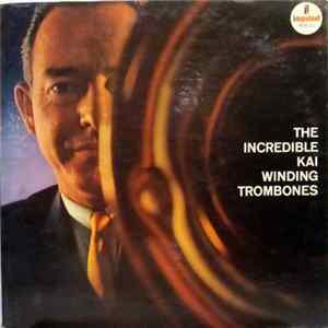 The Incredible Kai Winding Trombones - The Incredible Kai Winding Trombones mp3