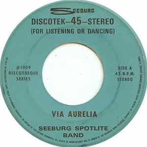Seeburg Spotlite Band - Via Aurelia / Everybody Loves Somebody mp3