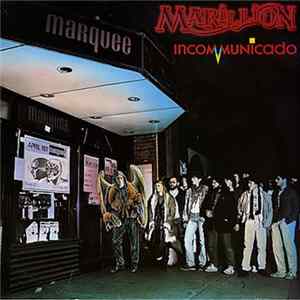 Marillion - Incommunicado mp3
