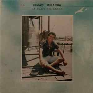 Ismael Miranda - La Clave Del Sabor mp3