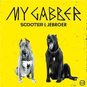 Scooter & JeBroer - My Gabber mp3