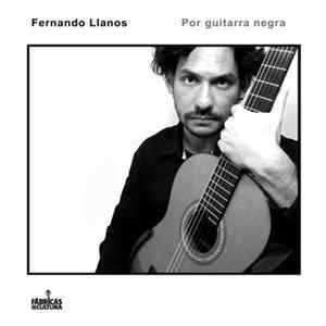 Fernando Llanos - Por Guitarra Negra mp3