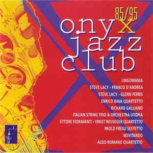 Various - Onyx Jazz Club 85/95 mp3