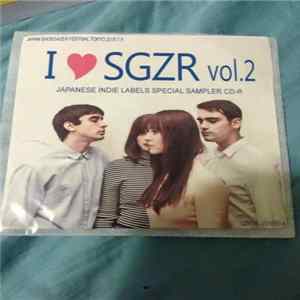 Various - I ❤ SGZR Vol. 2 mp3