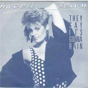 Hazell Dean - They Say It's Gonna Rain mp3