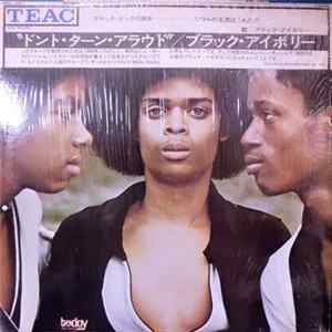 Black Ivory - Don't Turn Around mp3