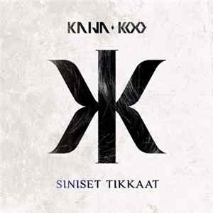 Kaija Koo - Siniset Tikkaat mp3