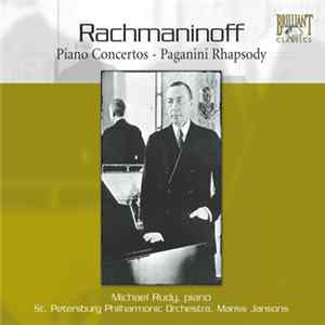 Rachmaninoff / Mikhaïl Rudy, St. Petersburg Philharmonic, Mariss Jansons - Piano Concertos - Paganini Rhapsody mp3