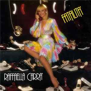 Raffaella Carrà - Fatalità 1983 mp3