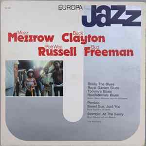 Mezz Mezzrow / Buck Clayton / Pee Wee Russell / Bud Freeman - Europa Jazz mp3