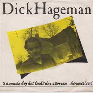 Dick Hageman - 'S Avonds Bij Het Licht Der Sterren mp3