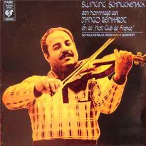 Schnuckenack-Reinhardt Quintett - Swinging Schnuckenack, Een Hommage Aan Django Reinhardt En De " Hot Club De France" mp3