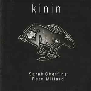 Sarah Cheffins & Pete Millard - Kinin mp3