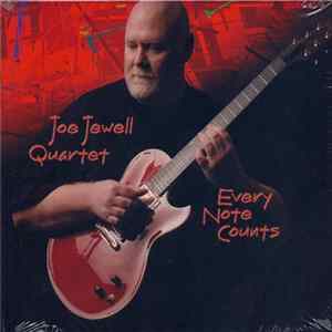 Joe Jewell Quartet - Every Note Counts mp3