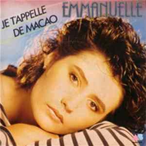 Emmanuelle - Je T'appelle De Macao mp3