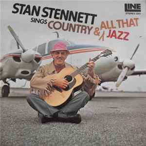 Stan Stennett - Sings Country & All That Jazz mp3