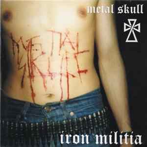 Metal Skull - Iron Militia mp3