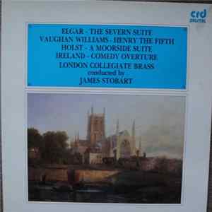 London Collegiate Brass, James Stobart - Elgar, Vaughan Williams, Holst, Ireland mp3