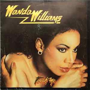 Wanda Williams - Touch Me mp3