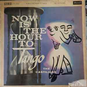 The Castilians - Now Is The Hour To Tango mp3