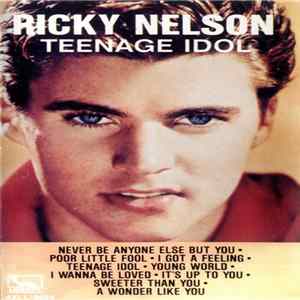 Ricky Nelson - Teenage Idol mp3