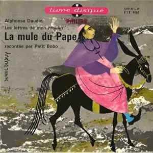 Alphonse Daudet, Petit Bobo - La Mule Du Pape (Les Lettres De Mon Moulin) mp3