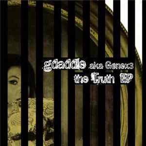 GDaddie aka Gonex3 - The Truth EP mp3