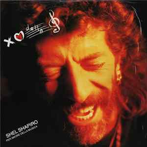 Shel Shapiro - Per Amore Della Musica mp3