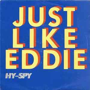 Just Like Eddie - Hy-Spy mp3