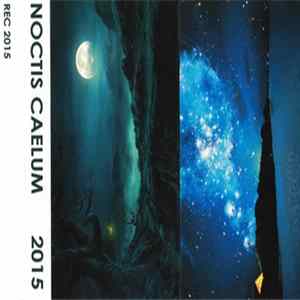 Noctis Caelum - 2015 mp3