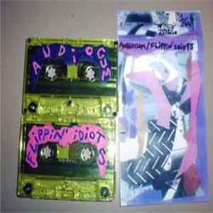 Audiocum / Flippin' Idiots - Untitled mp3