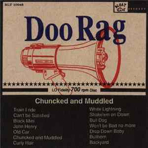 Doo Rag - Chuncked And Muddled mp3