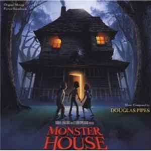 Douglas Pipes - Monster House (Original Motion Picture Soundtrack) mp3