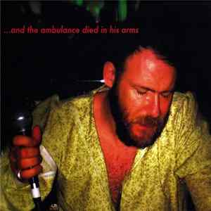 Coil - ...And The Ambulance Died In His Arms mp3