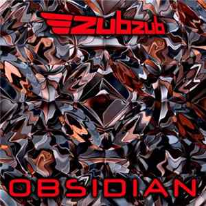 Zubzub - Obsidian EP mp3
