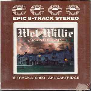 Wet Willie - Manorisms mp3