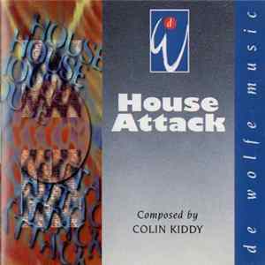 Colin Kiddy - House Attack mp3